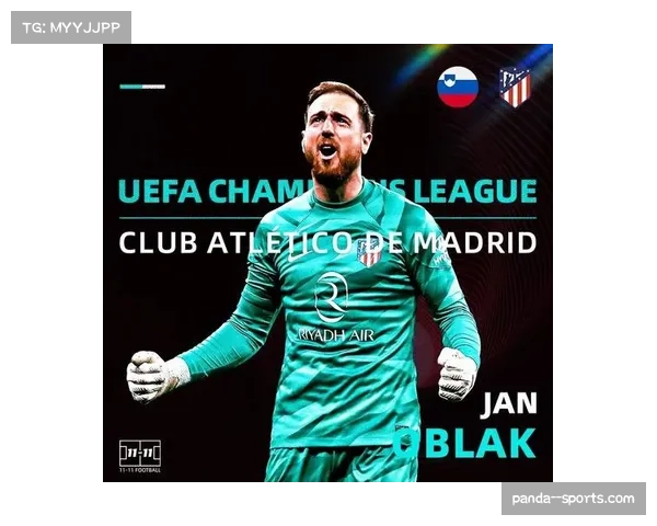 马竞奥布拉克4次扑救但两个失球反映防线保护不足